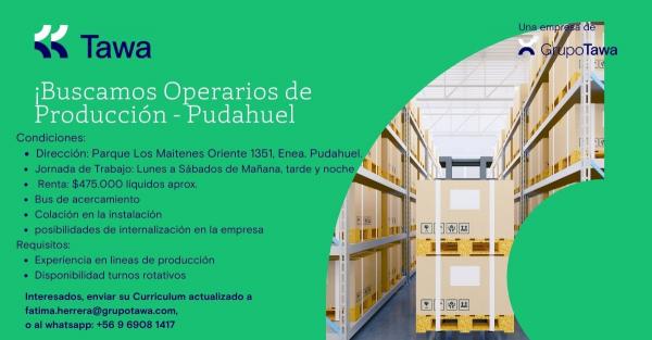 OPERARIOS DE PRODUCCIÓN -  PUDAHUEL 