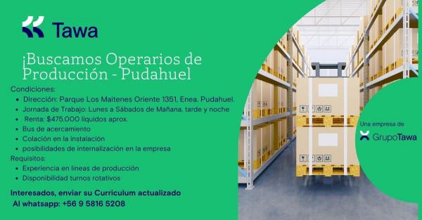 OPERARIOS DE PRODUCCIÓN - PUDAHUEL