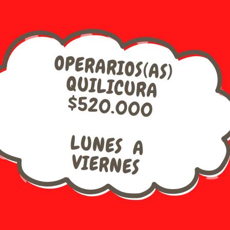 OPERARIOS(AS) QUILICURA !!