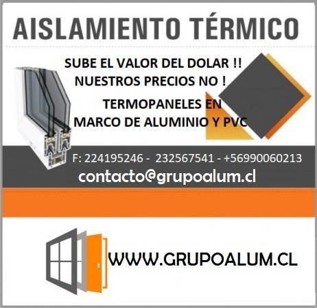 TERMOPANELES DE ALUMINIO Y PVC 