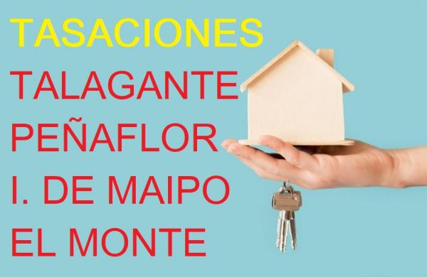 TASACIÓN DE PROPIEDADES TALAGANTE ISLA DE MAIPO 