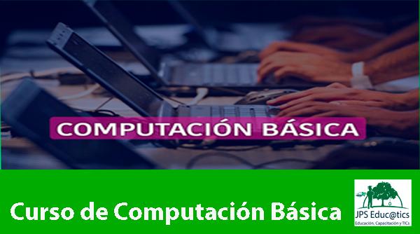 CURSO TÉCNICAS DE COMPUTACIÓN BÁSICA