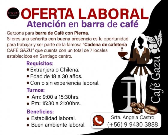 ATENCIÓN EN BARRA |SEÑORITA GARZONA PARA CAFETERÍA