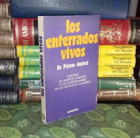 LOS ENTERRADOS VIVOS - DR. PERON AUTRET